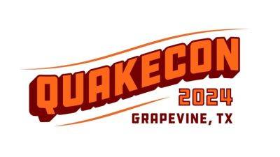 denis19 - Bethesda Softworks и id Software проведут QuakeCon 2024 в Техасе с 8 по 11 августа - habr.com - Техас