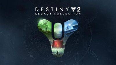 Destiny 2: Legacy Collection 2024 выйдет вместе с The Final Shape и будет содержать весь выпущенный контент