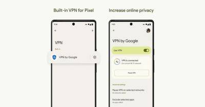 Google вводит "Pixel VPN от Google" вместо Google One для владельцев Pixel