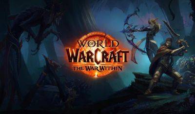 Стартовало бета-тестирование дополнения The War Within для World of Warcraft: Blizzard представила красочный трейлер этого события